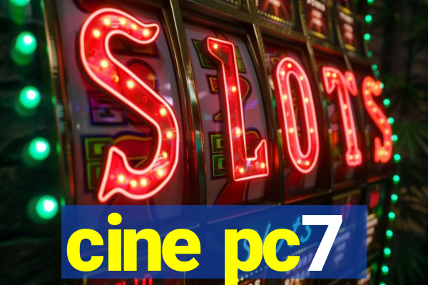 cine pc7